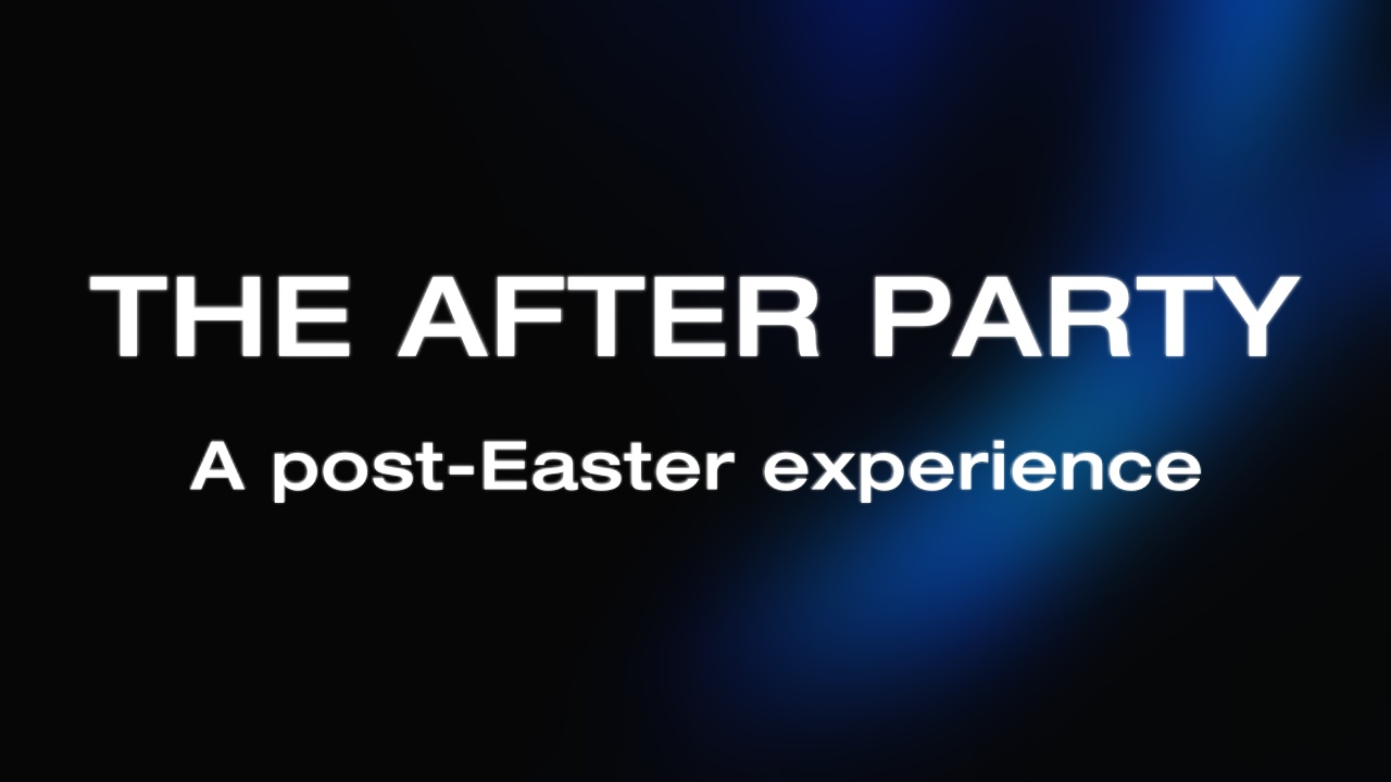 The After Party: A Post-Easter Experience
